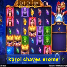 karol chaves erome